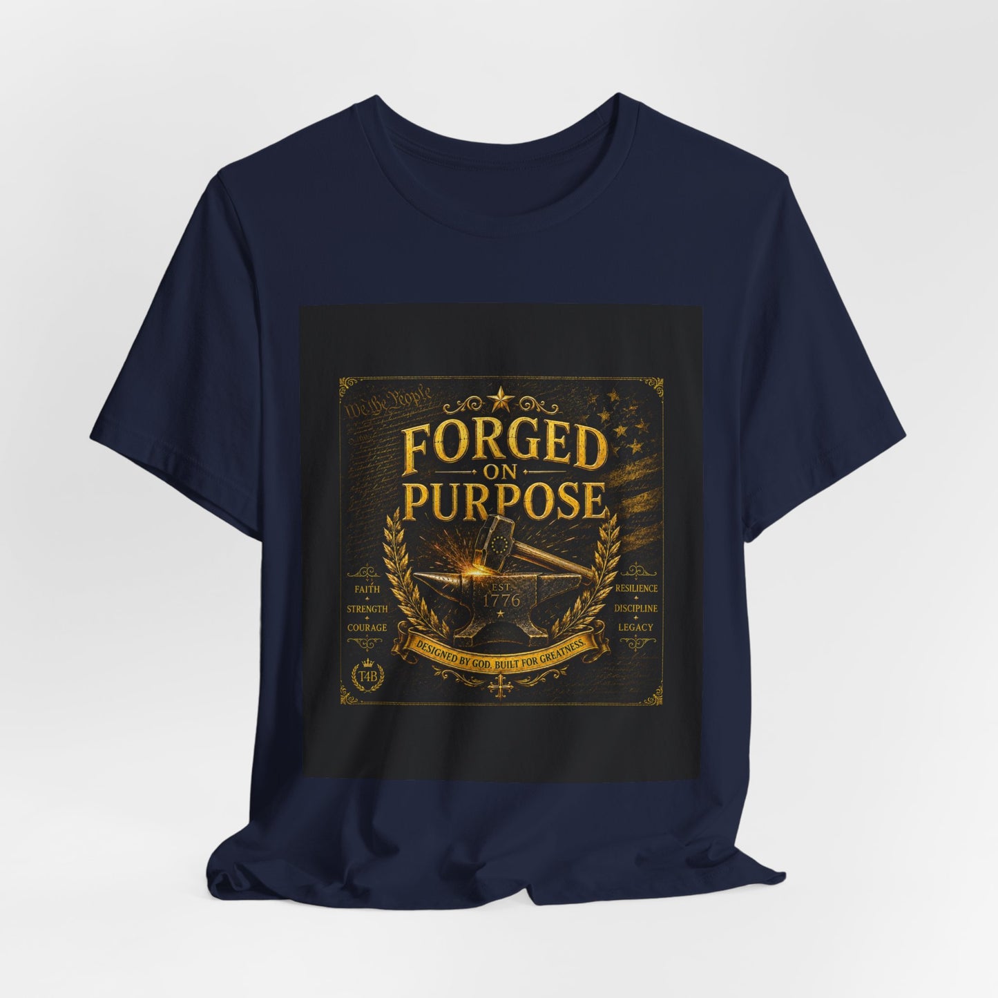 Forged on Purpose Tee — Inspirational Blacksmith/Metalworker Graphic T-Shirt