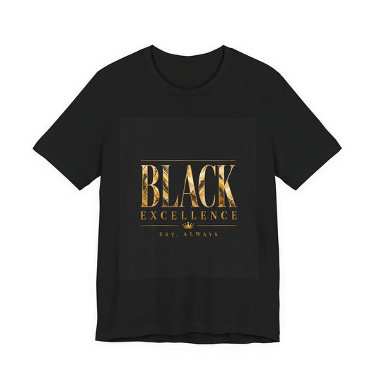 Black Excellence Tee — Gold Foil Graphic Short Sleeve Shirt