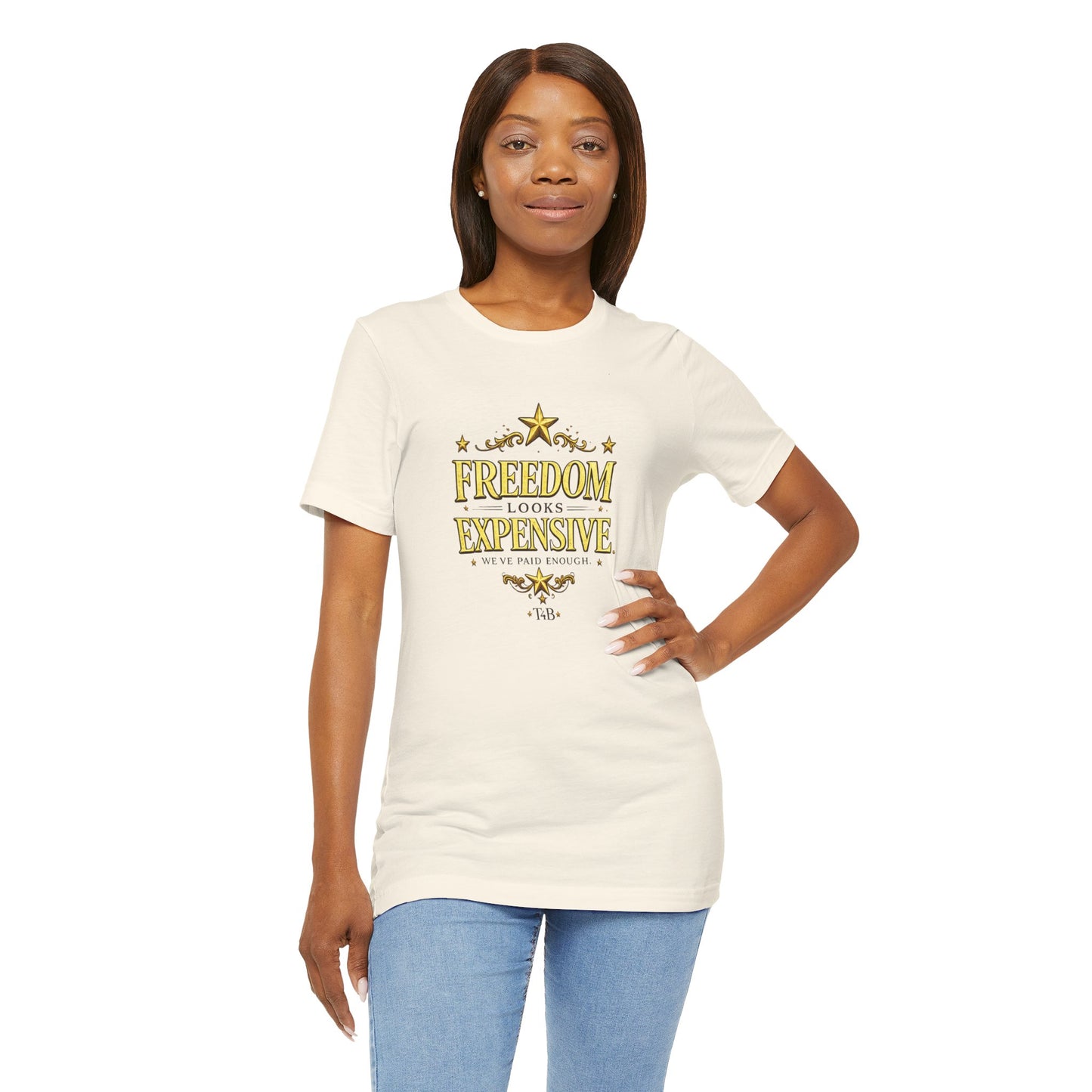 Freedom Looks Expensive Tee — Patriotic Military Tribute T-Shirt