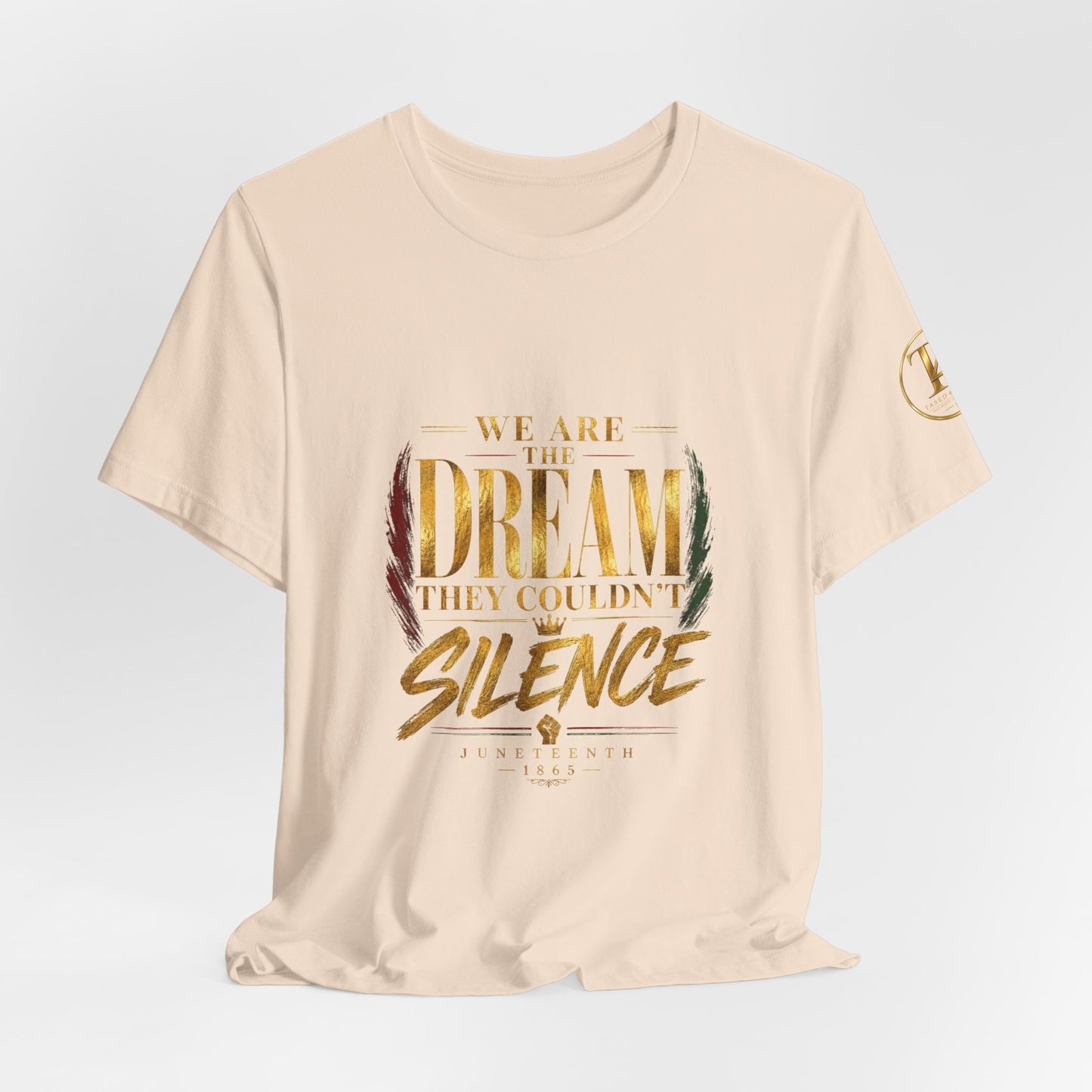 Dream They Couldn’t Silence Tee