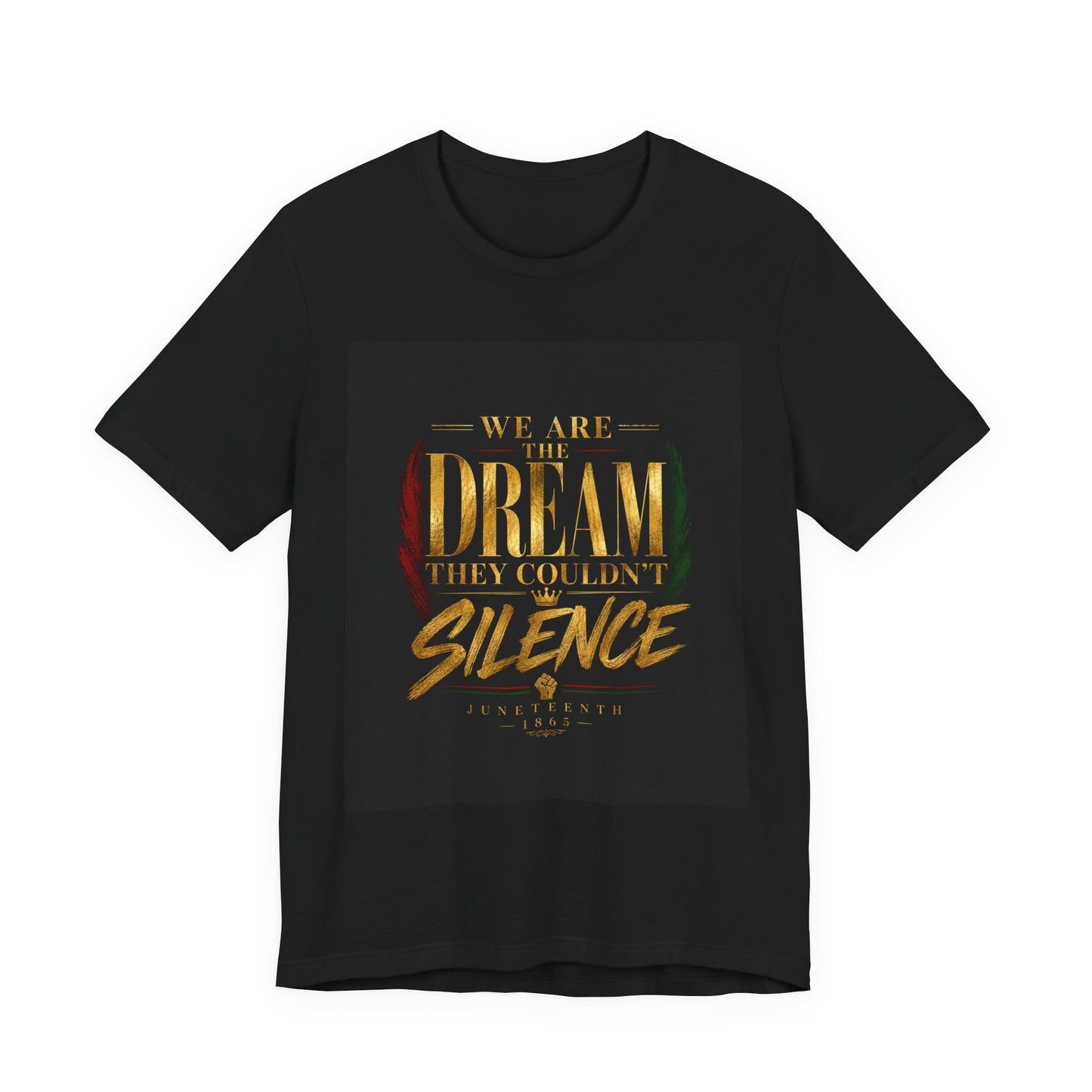 Dream They Couldn’t Silence Tee