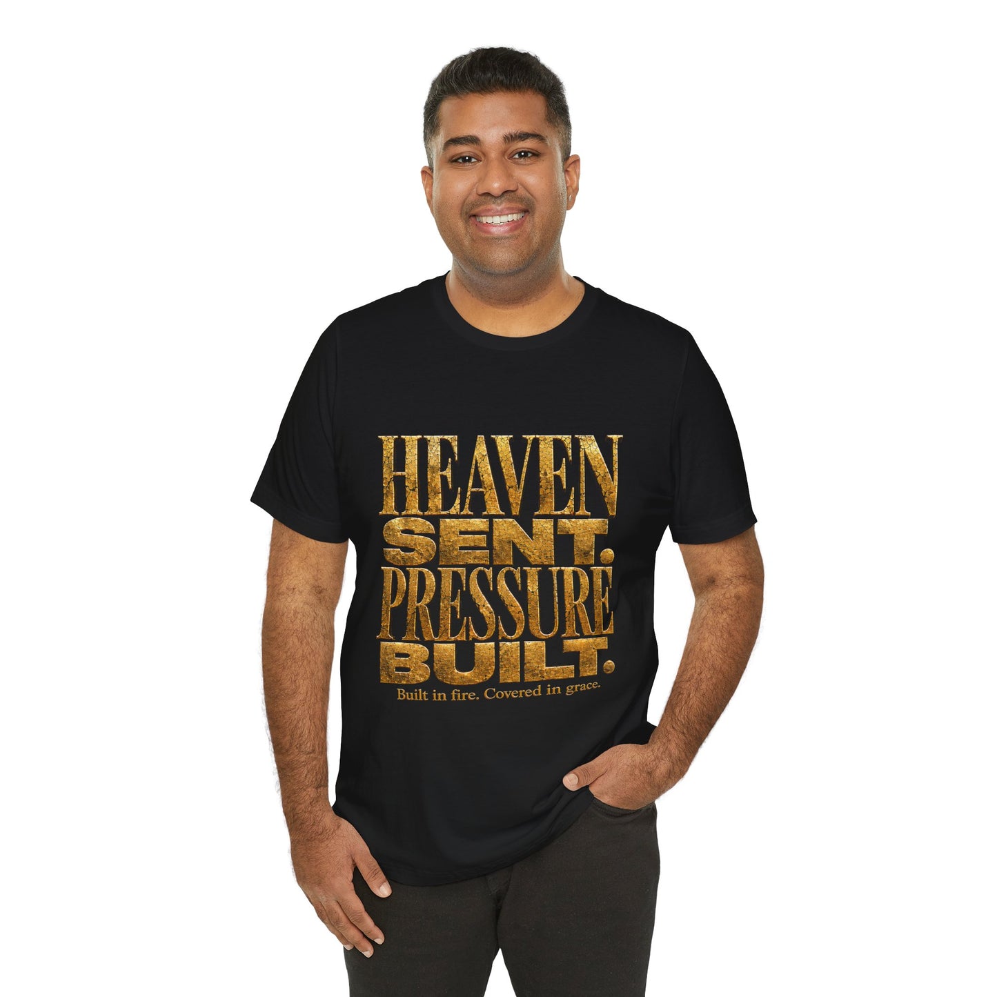 Heaven Sent Pressure Built Tee — Inspirational Christian Graphic T-Shirt