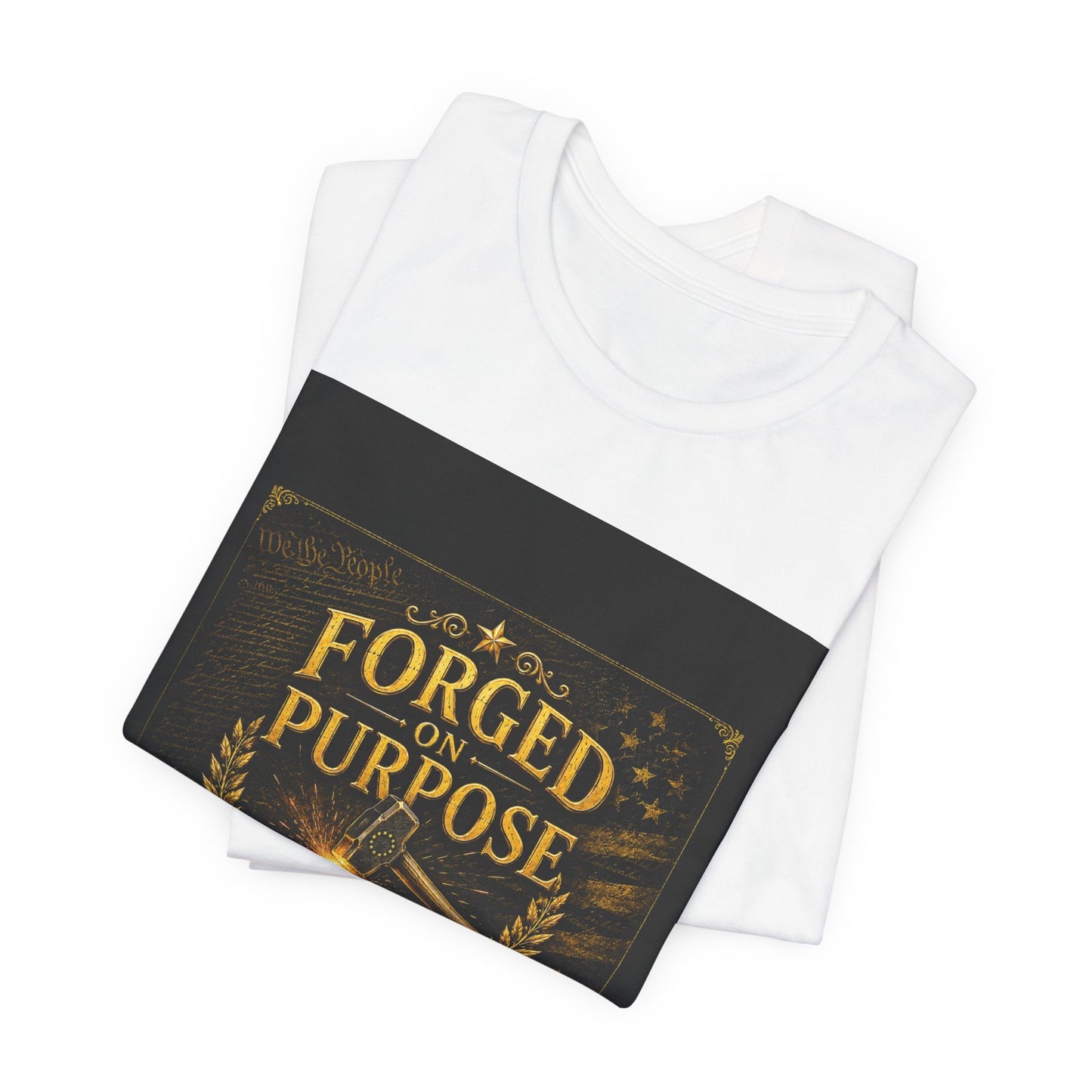 Forged on Purpose Tee — Inspirational Blacksmith/Metalworker Graphic T-Shirt