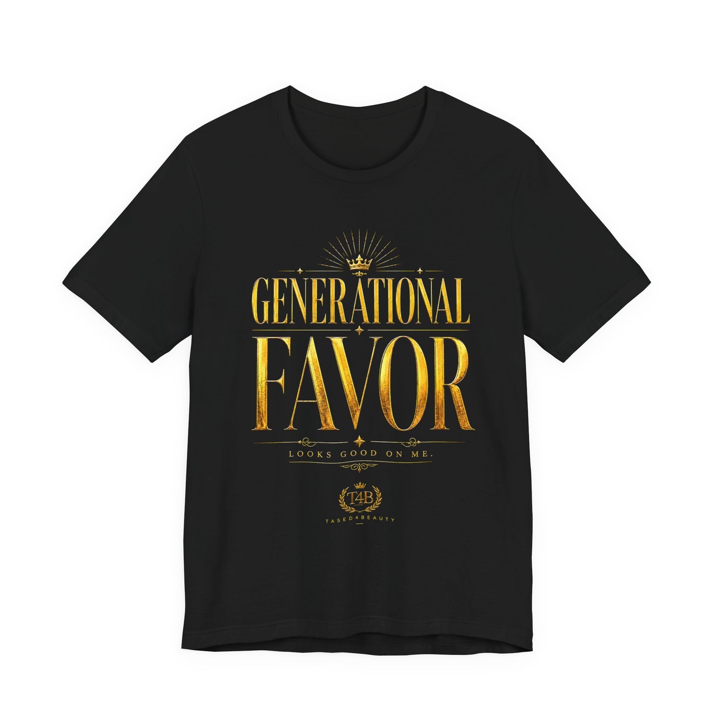 Generational Favor T-Shirt — Gold Foil Inspirational Tee