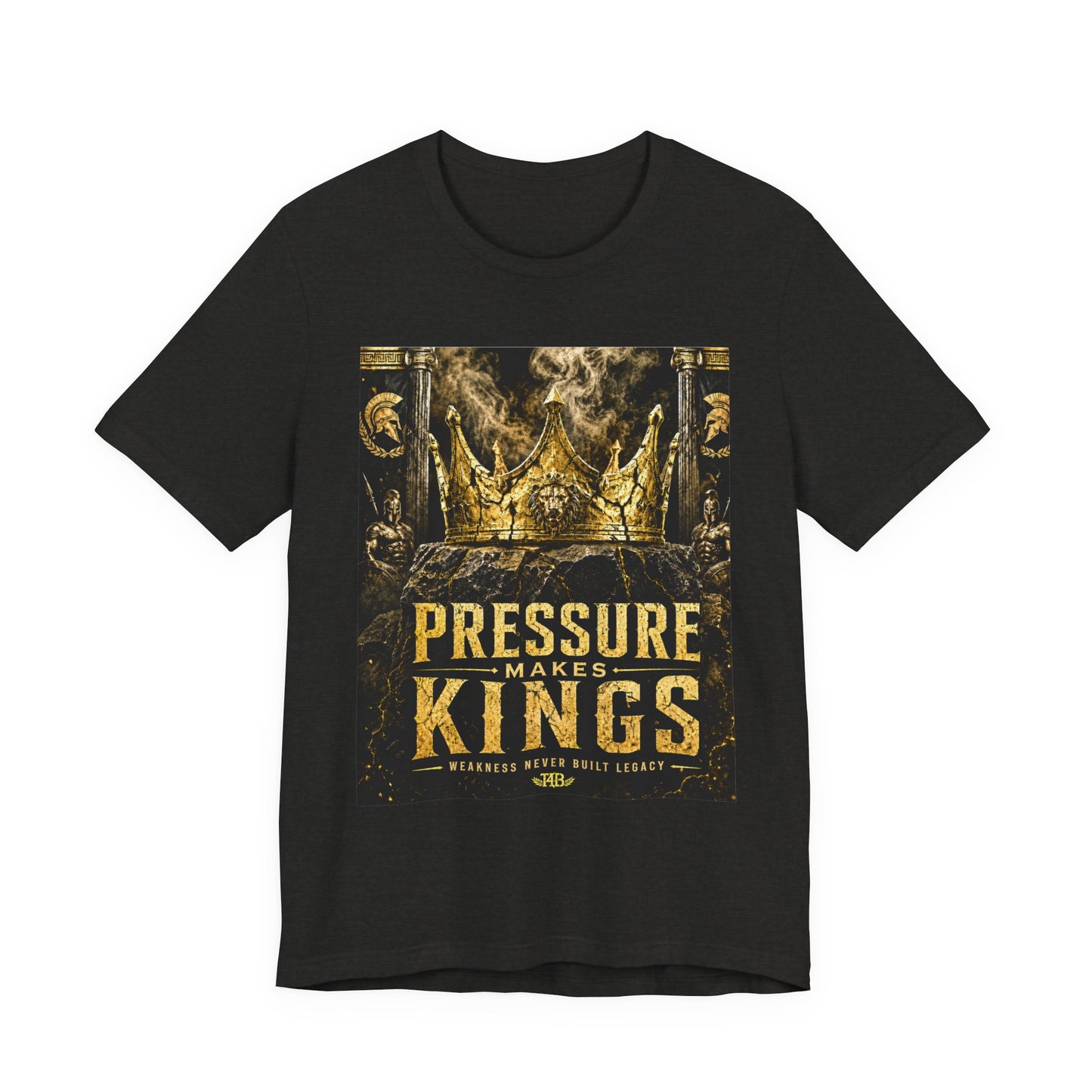 Pressure Makes Kings T‑Shirt — Motivational Crown Graphic Tee