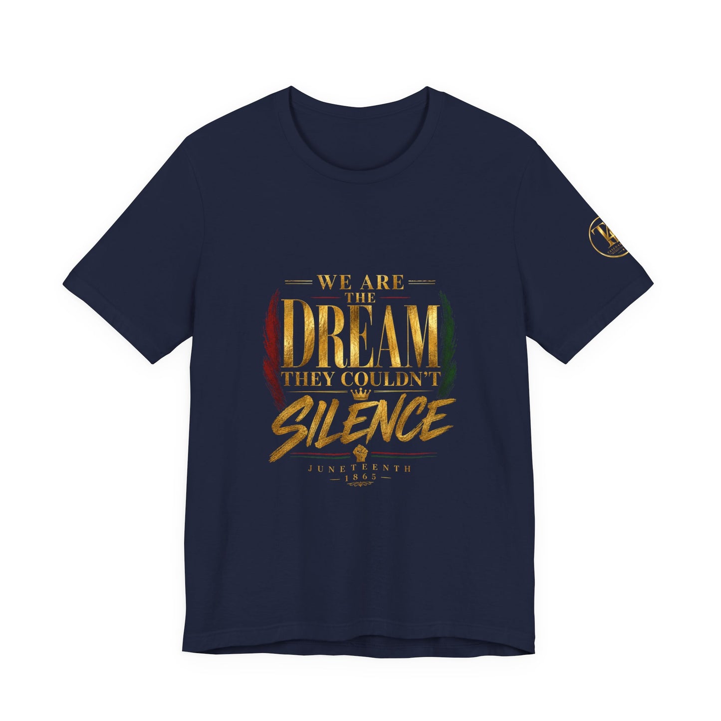 Dream They Couldn’t Silence Tee