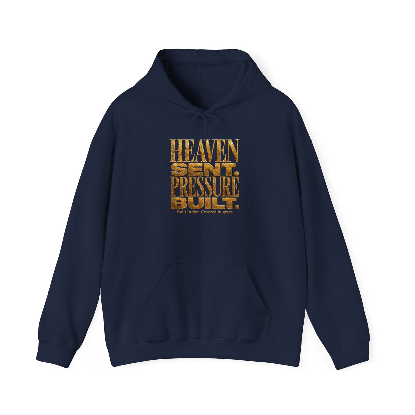 Heaven Sent. Pressure Built-Unisex Heavy Blend™ Hooded Sweatshirt