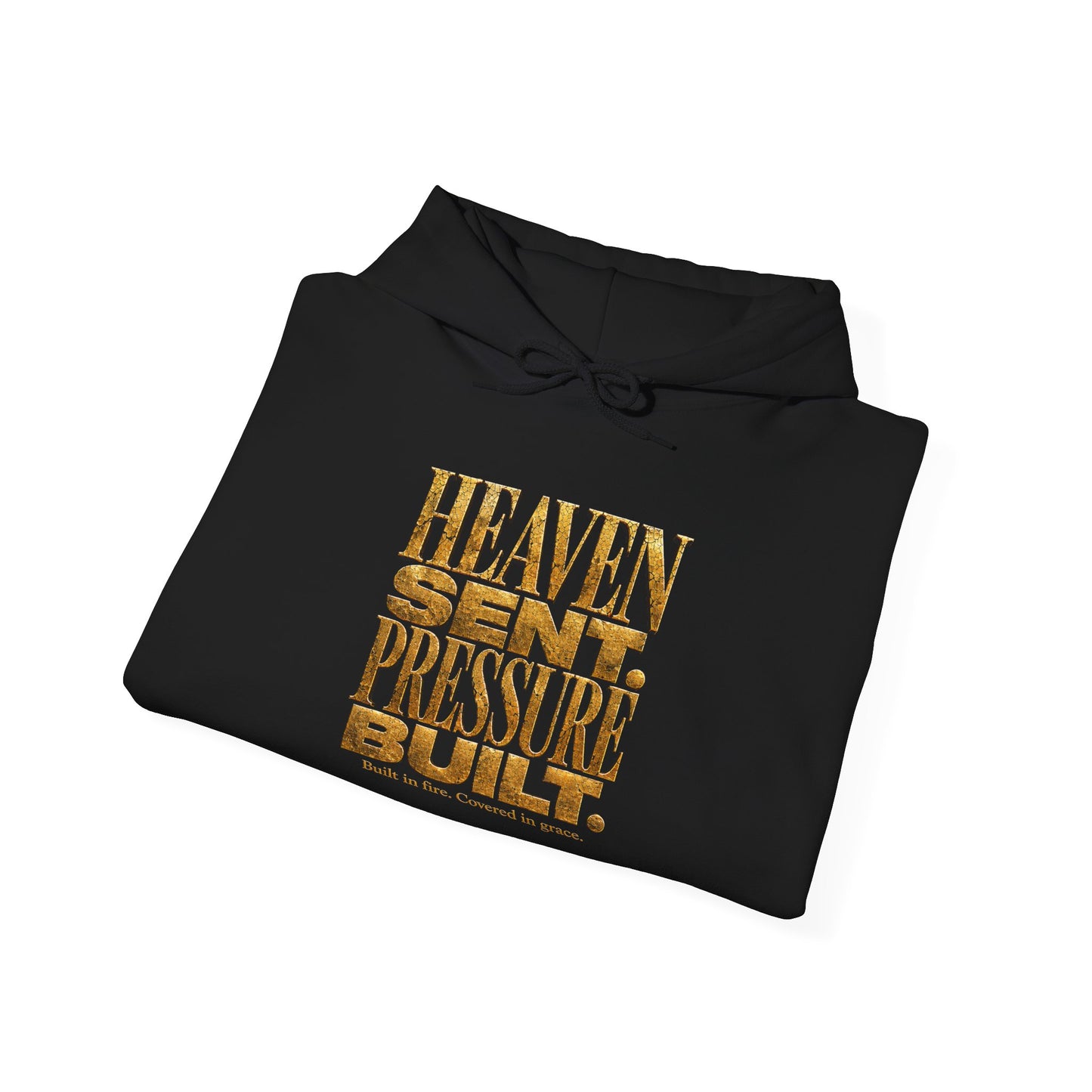 Heaven Sent. Pressure Built-Unisex Heavy Blend™ Hooded Sweatshirt