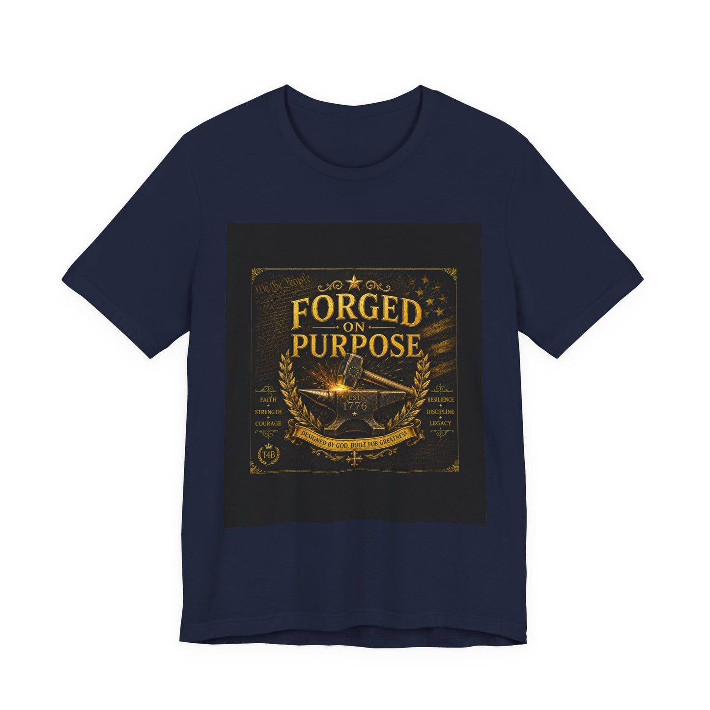 Forged on Purpose Tee — Inspirational Blacksmith/Metalworker Graphic T-Shirt