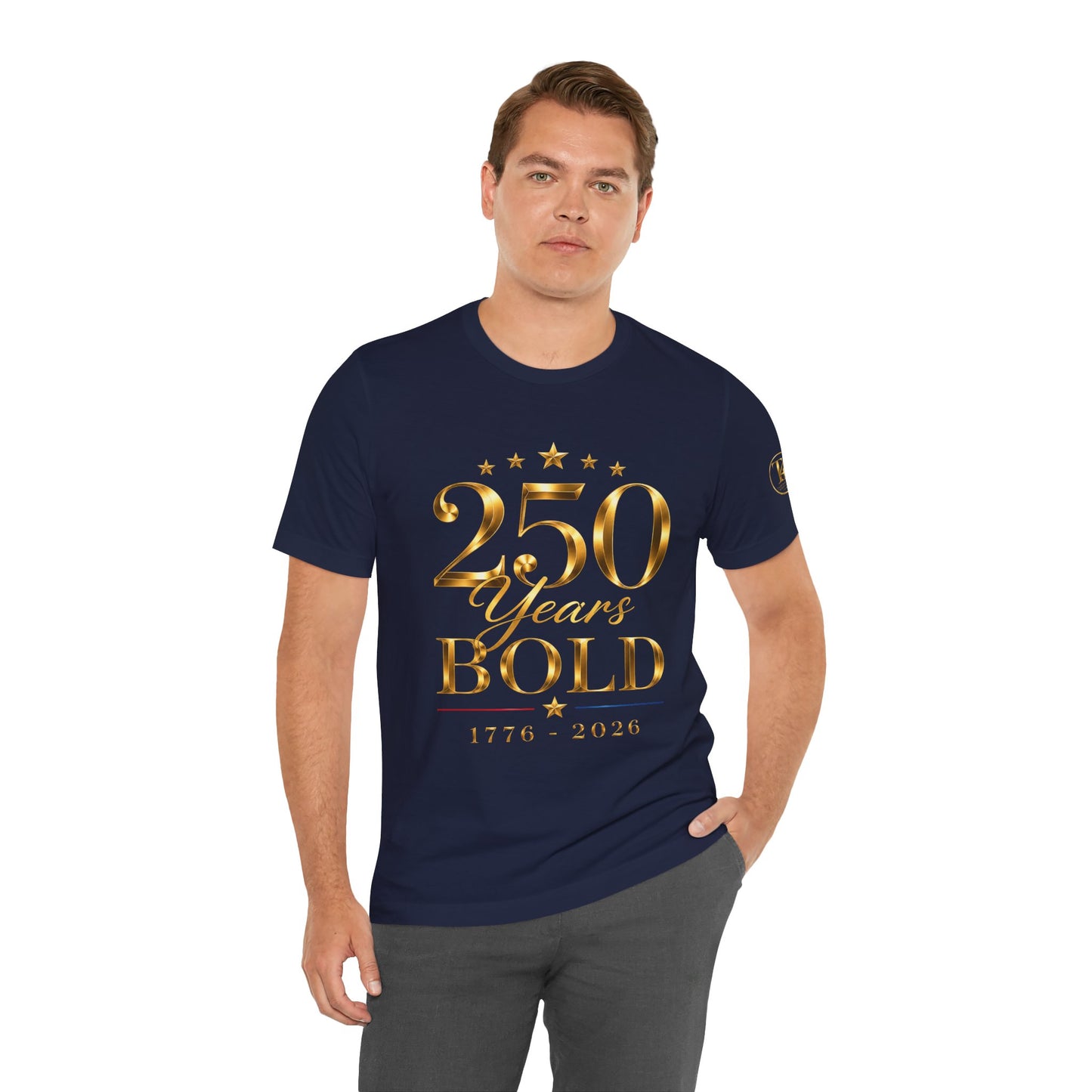 250 Years Bold T-Shirt — 1776–2026 Gold Anniversary Tee