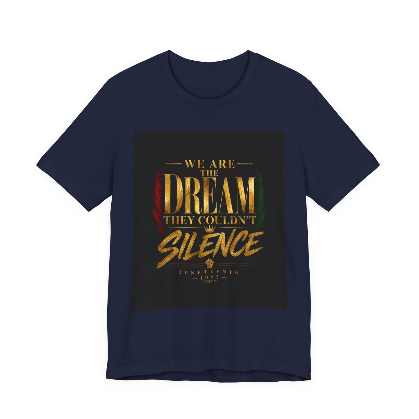 Dream They Couldn’t Silence Tee