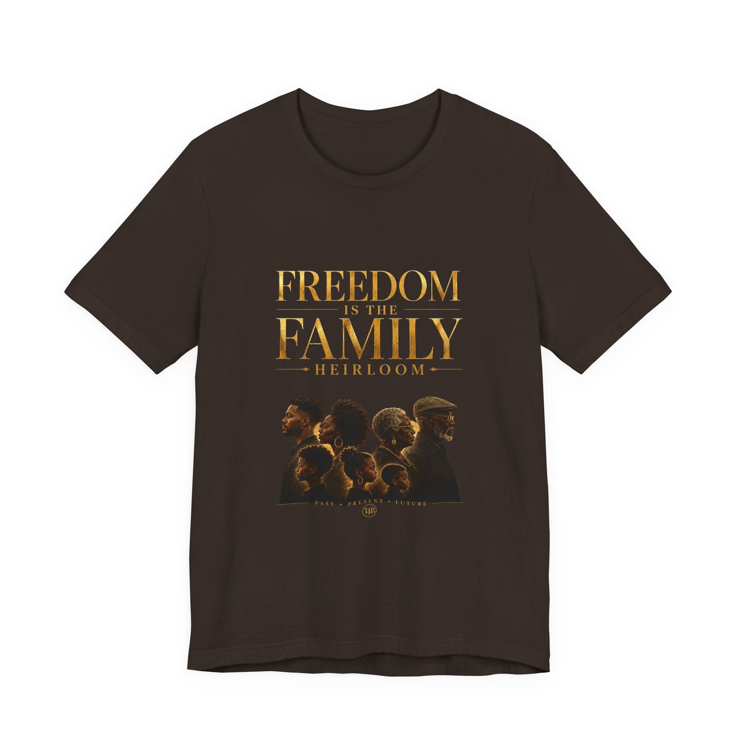 Freedom is the Family Heirloom Tee — Vintage Family Portrait Graphic T-Shirt