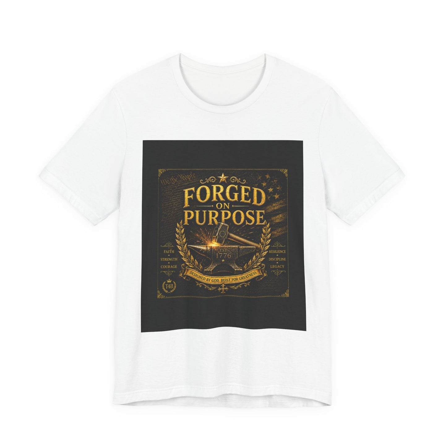 Forged on Purpose Tee — Inspirational Blacksmith/Metalworker Graphic T-Shirt