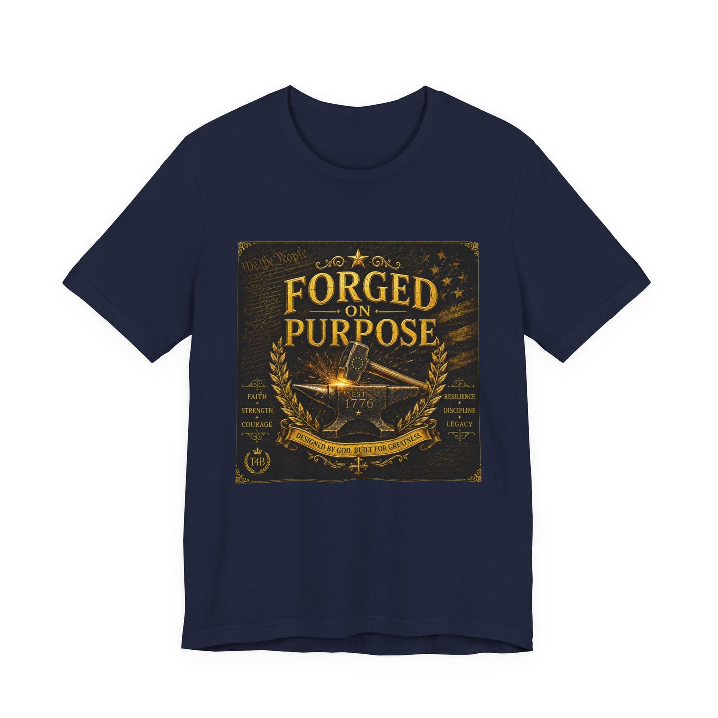 Forged on Purpose Tee — Inspirational Blacksmith/Metalworker Graphic T-Shirt