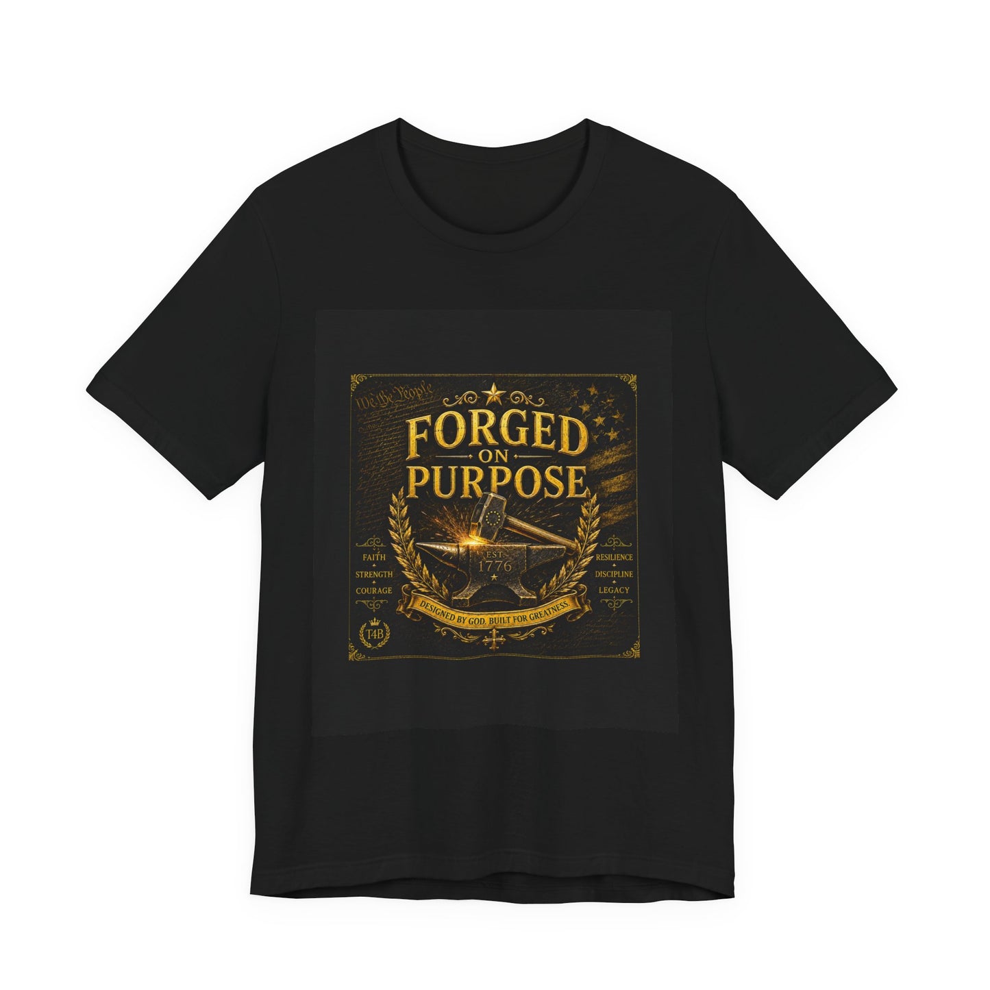 Forged on Purpose Tee — Inspirational Blacksmith/Metalworker Graphic T-Shirt